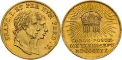 Austrian Empire / Kaisertum Österreich Ferdinand I of Austria, Austrian Empire Gold Token 1830 (1 3/4 Ducat), Coronation of hungarian king in Pressburg Scratches. Ferdinand I. ( Österreich ), Kaisertu