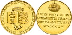 Franz I - Coronation Medals and Tokens Francis I, Austrian Empire Gold Token 1815 (1 1/2 Ducat), Homage in Milan Rare! Franz I., Kaisertum Österreich Goldjeton 1815 (1 1/2 Dukat), Huldigung in Mailand