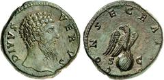 RÖMER RÖMISCHES KAISERREICH. Divus Verus z.Z. Marcus Aurelius +169. AE-Sesterz (169) 23,24g. Kopf n.r. DIVVS - VERVS / CONSECRATIO - S - C Adler steht auf Globusn.r., Kopf zurückgewendet. RIC 1509, C.