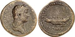RÖMER RÖMISCHES KAISERREICH. HADRIANUS 117-138. AE-As (132/134) 27mm 12,93g. Drapierte Büste mit Lorbeerkranz n.r. HADRIANVS - AVGVSTVS / FELICITATI AVG - COS III P P - S - C Galeere, mit Stylis, durc