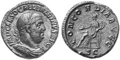 ROMAN COINS IMPERIAL COINAGE BALBINUS, 238. No.: 164 Schätzpreis/Estimate: CHF 1800.- d=32 mm BALBINUS, 238. Sestertius. Laureate, draped and cuirassed bust r. Rev. CONCORDIA AVGG / SC Concordia, in l