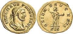 ROMAN COINS Probus, 276-282. Aureus (Gold, 21.5 mm, 5.56 g, 6 h), Siscia, 277. IMP C M AVR PROBVS AVG Laureate, draped and cuirassed bust of Probus to right. Rev. ORIENS AVG / SIS Sol standing facing,