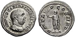 The Roman Empire Balbinus, 22nd April – 29th July 238 Denarius April-July 238, AR 3.62 g. IMP C D CAEL BALBINVS AVG Laureate, draped and cuirassed bust r. Rev. P M T R P – COS II P P Balbinus, togate,