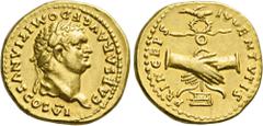 The Roman Empire Domitian caesar, 69 – 81. Aureus circa 79, AV 20 mm, 7.09 g. CAESAR AVG F DOMITIANVS COS VI Laureate head r. Rev. PRINCEPS – IVVENTVTIS Two clasped hands holding eagle on prow. C 392.