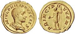 The S.C. Markoff Collection of Roman Coins The Roman Empire Philip II caesar, 244 – 247 Aureus 245-246, AV 4.35 g. M IVL PHILIPPVS CAES Bare-headed and draped bust r. Rev. PRINCIPI I – VVENT Philip II