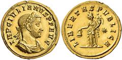 The Roman Empire Julian I of Pannonia, October – December 284 Aureus, Siscia October-December 284, AV 20 mm, 4.63 g. IMP C IVLIA – NVS P F AVG Laureate, draped and cuirassed bust r. Rev. LIBERTAS PVBL