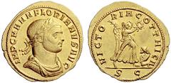 The Roman Empire Florianus, 275 – 276 Aureus, Serdica 275-276, AV 4.06 g. IMP C M ANN FLORIANVS AVG Laureate, draped and cuirassed bust r. Rev. VICTO – RIA GOTTHICA ( sic! ) Victory striding r., holdi