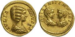 The Roman Empire Julia Domna, wife of Septimius Severus No.: 137 Schätzpreis - Estimate CHF 25000.- Aureus circa 201, 6.95 g. IVLIA - AVGVSTA Draped bust r. Rev. AETERNIT IMPERI Confronted busts of Ca