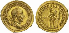The Roman Empire Trajan Decius, 249 - 251 No.: 176 Schätzpreis - Estimate CHF 7000.- Aureus circa 249-251, 4.74 g. IMP C M Q TRAIANVS DECIVS AVG Laureate and cuirassed bust r. Rev. GENIVS EXERC ILLVRI