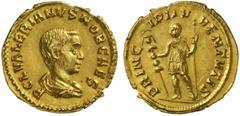 The Roman Empire Valerian II Caesar, 256 - 257/8 No.: 198 Schätzpreis - Estimate CHF 40000.- Aureus circa 256, 2.45 g. P C L VALERIANVS NOB CAES Bare-headed, draped and cuirassed bust r. PRINC - IPI I