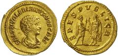 The Roman Empire Saloninus as Caesar, 255 - 259 No.: 199 Schätzpreis - Estimate CHF 40000.- Aureus, Commagene circa 258-259, 3.65 g. SALON VALERIANVS NOB CAES Bare-headed and draped bust r. Rev. SPES 