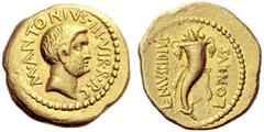 M. Antonius with M. Mussidius Longus Aureus 42, AV 8.11 g. M·ANTONIVS·III·VIR·R·P·C Bare and bearded head of M. Antonius r. Rev. L·MVSSIDIVS – LONGVS Cornucopiae with fillet. Babelon Antonia 23 and Mu