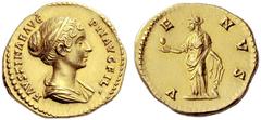 The Roman Empire Faustina II, wife of Marcus Aurelius and daughter of Antoninus Pius Aureus 145-161, AV 7.41 g. FAVSTINAE AVG – PII AVG FIL Draped bust r., hair waved, bound with band of pearls and co