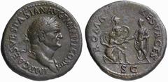 The Roman Empire Vespasian, 69 – 79 No.: 410 Schätzpreis - Estimate CHF 8000 d=36 mm Sestertius circa 71, æ 26.83 g. IMP CAES VESPASIAN AVG P M TR P P P COS III Laureate head r. Rev. ROMA RESVRGES Ves