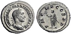 The Roman Empire Gordian I, 1st – 22nd April 238 Denarius 1-22 April 238, AR 3.43 g. IMP M ANT GORDIANVS AFR AVG Laureate, draped and cuirassed bust r. Rev. P M T – R P COS P P Gordian, laureate and t