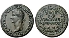 The Roman Empire Gaius, 37 – 41 Sestertius circa 37-38, Æ 31.57g. C·CAESAR·AVG·GERMANICVS·PON·M·TR·POT Laureate head l. Rev. S·P·Q·R / P·P / OB·CIVES / SERVATOS within oak wreath. C 24. BMC 38. RIC 37