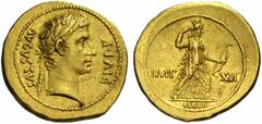 The Roman Empire Octavian as Augustus, 27 BC-14 AD No.: 299 Estimate: CHF 9000 d=22 mm Aureus, Lugdunum circa 11-10 BC, AV 7.90 g. AVGVSTVS – DIVI·F Laureate head r. Rev. IMP – XII Diana, wearing polo