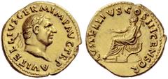 THE ROMAN EMPIRE Vitellius, 69 Aureus late April-December 69, AV 7.30 g. A VITELLIVS GERM IMP AVG TR P Laureate head r. Rev. L VITELLIVS COS III CENSOR Lucius Vitellius, togate, seated l. on curule ch