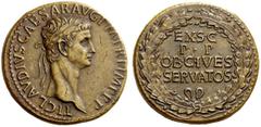 The Roman Empire Claudius, 41 – 54 Sestertius circa 50-54, Æ 31.81 g. TI CLAVDIVS CAESAR AVG P M TR P IMP P P Laureate head r. Rev. EX·S·C· / P·P / OB·CIVES / SERVATOS Legend within oak wreath. C 38. 