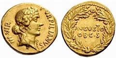 The Roman Empire Augustus, 27 BC – 14 AD No.: 12 Schätzwert/Estimation: CHF 18000 d=20 mm P. Petronius Turpilianus. Aureus circa 19 BC, 8.04 g. TVRPILIANVS – III·VIR Ivy-wreathed head of Liber r. Rev.