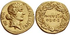Octavian as Augustus, 27 BC P. Petronius Turpilianus. Aureus circa 19 BC, AV 8.02 g. TVRPILIANVS – III·VIR Ivy-wreathed head of Liber r. Rev. AVGVSTO / OB·C·S within oak wreath. Bahrfeldt 177. Babelon