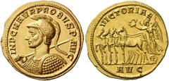 The Roman Empire Probus, 276 – 282. Aureus, Serdica 276–282, AV 6.40 g. IMP C M AVR PROBVS P – AVG Helmeted and cuirassed bust l., holding spear in r. hand and shield over l. shoulder. Rev. VICTORIAE 