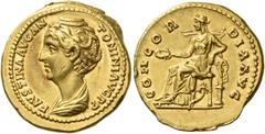 The Roman Empire Faustina I, wife of Antoninus Pius. Aureus 138-139, AV 6.99 g. FAVSTINA AVG AN – TONINI AVG P P Draped bust l., hair elaborately waived in several loops round head and coiled on top. 