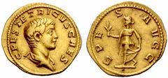 An Important Collection of Roman Gold Coins Part I The Roman Empire Tetricus II Caesar, 273 – 274 No.: 63 Estimate: CHF 35000 d=20 mm Aureus 273-274, 4.17 g. C P ES TETRICVS CAES Bare-headed and drape