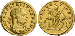 The Roman Empire Tacitus, 275 – 276. Aureus, Siscia 275-276, AV 4.40 g. IMP C M CL TACITVS P AVG Laureate, draped and cuirassed bust r. Rev. CONSERVAT – OR AVG Castor standing l. and placing hand on n