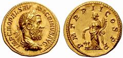 The Roman Empire The mint is Roma unless otherwise stated Macrinus, 217 – 218 No.: 778 Estimate: CHF 38000 d=21 mm Aureus 217, AV 7.24 g. IMP C M OPEL SEV – MACRINVS AVG Laureate, draped and cuirassed