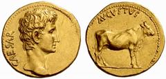 Roman Coins The Roman Empire Octavian as Augustus, 27 BC – 14 AD No.: 37 Estimate: CHF 150000 d=22 mm Aureus, uncertain mint after 27 BC, AV 7.88 g. CAESAR Bare head r. Rev. AVGVSTVS Heifer standing r