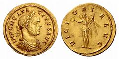 The Roman Empire Tacitus, 275 – 276 Aureus 275-276, AV 5.23 g. IMP C M C L TACITVS AVG Laureate and cuirassed bust r. Rev. VICT – ORI – A AVG Victory standing l., holding wreath and palm-branch. C 150