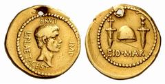 The Barry Feirstein Collection Part IV The Roman Republic M. Junius Brutus with L. Plaetorius Caestianus.  Aureus, mint moving with Brutus in Northern Greece 43-42,  AV 7.84 g.  BRVT IMP – L·PLAET·CES