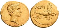 The Roman Empire Octavian as Augustus, 27 BC – 14 AD Aureus, Pergamum 19-18 BC, AV 7.97 g. AVGV[STVS] Bare head r. Rev. SIGNIS / RECEPTIS Capricorn r. C 263. Bahrfeldt 144. BMC 680. RIC 521. CBN 979 (