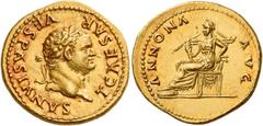 The Roman Empire Titus caesar, 69 – 79 Aureus 77-78, AV 7.40 g. T CAESAR VESPASIANVS Laureate head r. Rev. ANNONA – AVG Annona seated l., holding cornucopia. C 16. BMC Vespasian 316. RIC Vespasian 971