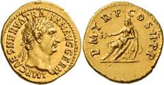 The Roman Empire Trajan augustus, 98 – 117 Aureus 98-99, AV 7.47 g. IMP CAES NERVA TRA – IAN AVG GERM Laureate head r. Rev. P M TR P COS II P P Germania seated l. on oblong shields, holding branch in 