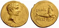 An interesting selection of Roman Gold Coins from the B.d.B Collection The Roman Empire Octavian as Augustus, 27 BC – 14 AD Aureus, Pergamum 19-18 BC, 7.70 g. AVGVSTVS Bare head r. Rev. SIGNIS / RECEP