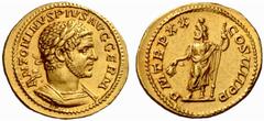 An interesting selection of Roman Gold Coins from the B.d.B Collection The Roman Empire Caracalla augustus, 198 – 217 Aureus 217, 6.42 g. ANTONINVS PIVS AVG GERM Laureate and cuirassed bust r. Rev. P 
