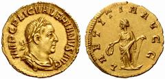 An interesting selection of Roman Gold Coins from the B.d.B Collection The Roman Empire Valerian I, 253 – 260 Aureus 253, 2.98 g. IMP C P LIC VALERIANVS AVG Laureate, draped and cuirassed bust r. Rev.