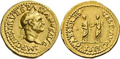 The Viggo collection of Flavian Imperial Coins from provincial mints Uncertain Western Mint. Aureus circa 69 to 70, 7.73 g. IMP CAESAR VESPASIANVS AVG Laureate head r. Rev. VESP AVG FILI CAESERES Titu