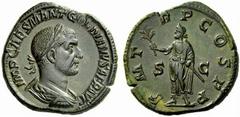 Part I The Roman Empire Gordian I, 1st – 22nd April 238 Sestertius 1st-22nd April 238, Æ 17.44 g. IMP CAES M ANT GORDIANVS AFR AVG Laureate, draped and cuirassed bust r. Rev. P M T – R P COS P P S – C