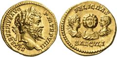The Roman Empire Septimius Severus, 193 – 211 Aureus 201, AV 7.26 g. SEVERVS PIVS AVG – P M TR P VIIII Laureate head r. Rev. FELICITAS / SAECVLI Draped bust of Julia Domna facing, between, on l., laur