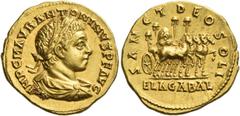 The Roman Empire Elagabalus 218 – 222 Aureus, Antiochia circa 218-219, AV 7.10 g. IMP C M AVR ANTONINVS P F AVG Laureate, draped and cuirassed bust r. Rev. SANCT DEO SOLI Slow quadriga r., carrying th
