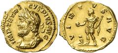 The Roman Empire Tetricus I, 271 – 274 Aureus, Treviri 272, AV 4.07 g. IMP TETRI – CVS PIVS AVG Laureate, draped and cuirassed bust l. Rev. VIRTVS AVG Emperor standing l. in military dress, holding gl