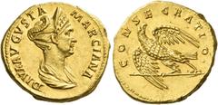 The Roman Empire. Marciana, sister of Trajan. Aureus 112 or 114, AV 7.50 g. DIVA AVGVSTA – MARCIANA Draped bust r., hair elaborately dressed, above which crescent-shaped diadem. Rev. CONSECRATIO Eagle