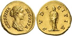 The Roman Empire. Crispina, wife of Commodus. Aureus circa 180-183, AV 7.24 g. CRISPINA – AVGVSTA Draped bust r., hair in round coil at back of head. Rev. PVDI – CITIA Pudicitia, veiled, standing l., 