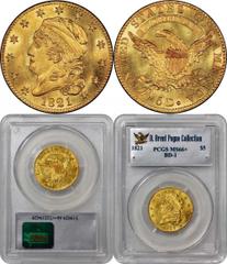 The Spectacular Naftzger 1821 Half Eagle Tied for Finest Certified of the Design Type 1821 Capped Head Left Half Eagle. Bass Dannreuther-1. Rarity-6+. Mint State-66+ (PCGS). “There have been coined at