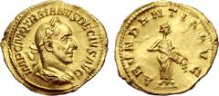 Roman Imperial Trajan Decius AV Aureus. Rome, AD 249-251. IMP C M Q TRAIANVS DECIVS AVG, laureate, draped and cuirassed bust to right / ABVNDANTIA AVG, Abundantia standing to right, emptying cornucopi