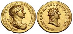 Trajan AV Aureus. Rome, AD 116-117. IMP CAES NER TRAIAN OPTIM AVG GERM DAC, laureate, draped, and cuirassed bust right; seen from behind / PARTHICO P M TR P P COS VI P P SPQR, radiate, draped bust of 