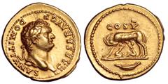 Domitian, as Caesar, AV Aureus. Domitian, as Caesar, AV Aureus. Rome, AD 77-8. CAESAR AVG F DOMITIANVS, laureate head right / She-wolf suckling infants Romulus and Remus, COS V above, boat in exergue.